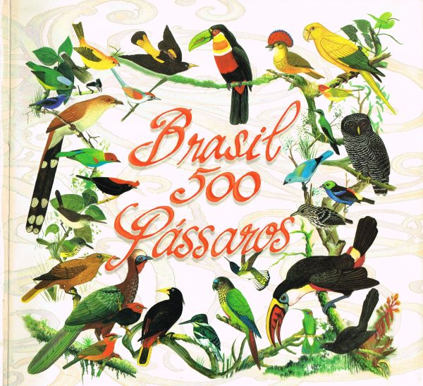 Brasil 500 Pássaros